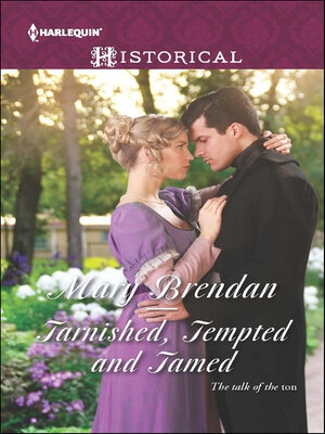 cover image of Tarnished, Tempted and Tamed